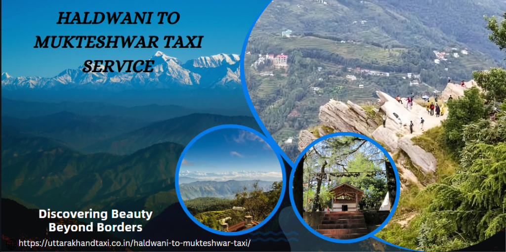 Haldwani to Mukteshwar Taxi Service